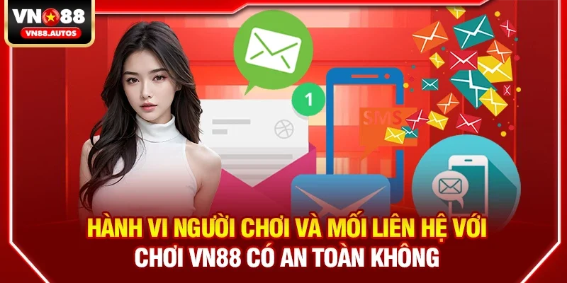 Hành vi người chơi và mối liên hệ với chơi vn88 có an toàn không